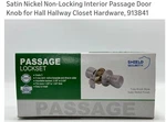Shield Security Passage Door Knob Tulip Style Satin Nickel Finish Model 913841. Fixed Price $14.99.