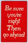 1908 Be Sure You're Right Then Go Ahead Pomona California Antique Postcard. Fixed Price $9.72.