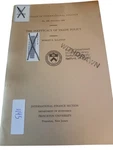 The Inefficacy Of Trade Policy Robert E. Baldwin 1982 Princeton Univ. Fixed Price $27.49.