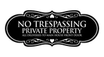 Designer No Trespassing Private Property All Deliveries To Main House. Fixed Price $9.99.