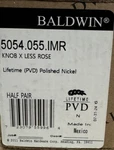 Baldwin 5054.055.IMR Round Knob X Less Rose Polished Nickel Half Pair New E14. Fixed Price $37.78.
